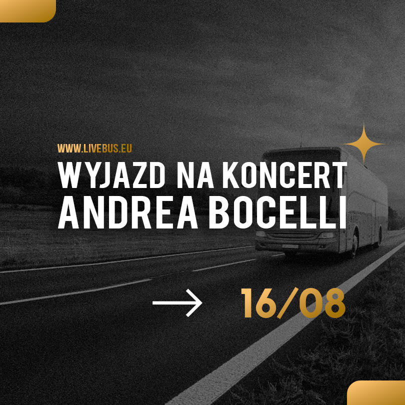 transport autobusowy na koncert Andrea Bocelli Warszawa